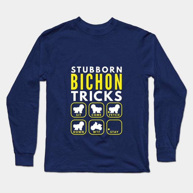 Stubborn Bichon Tricks - Dog Training Long Sleeve T-Shirt by DoggyStyles